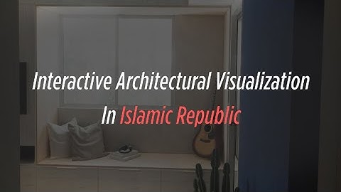 Interactive Architectural Visualization In Islamic Republic🇮🇷. Unreal Engine 5