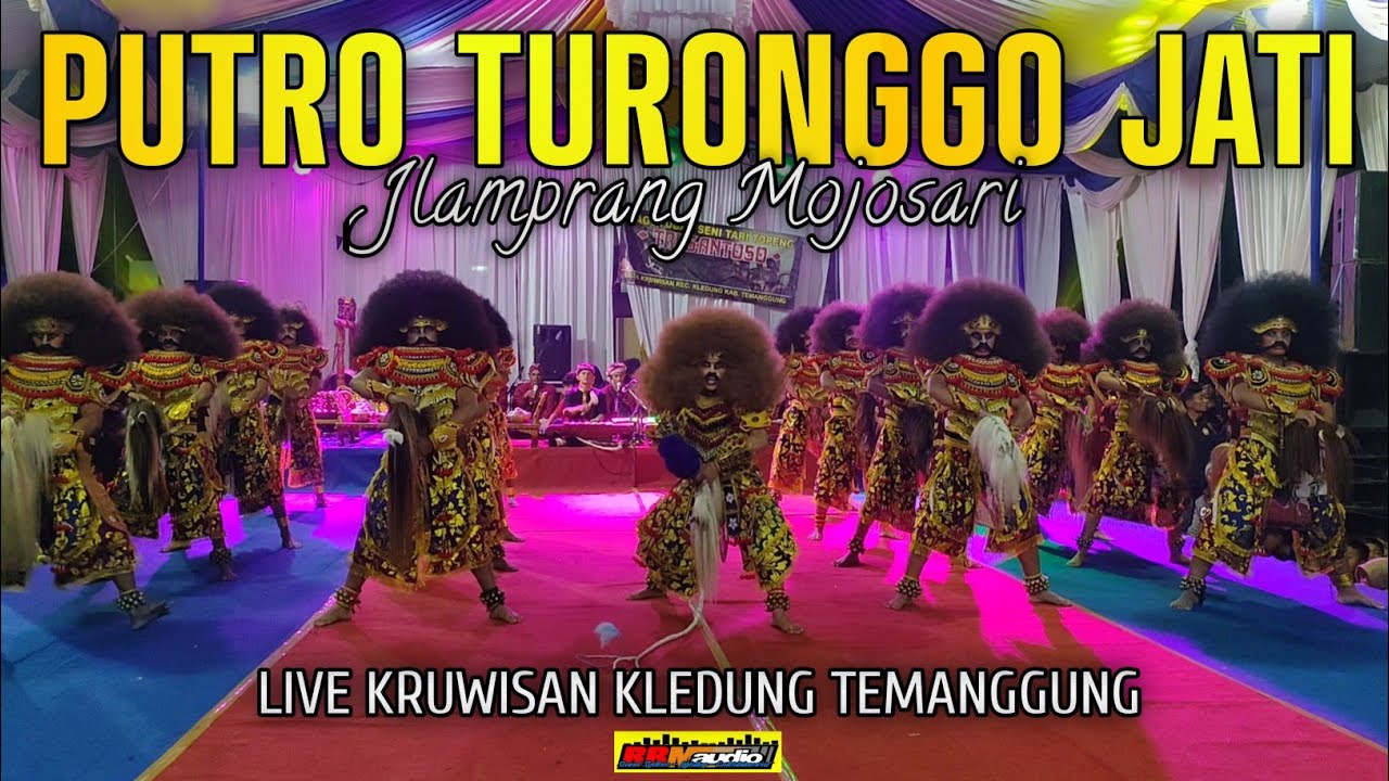 PUTRO TURONGGO JATI PTRJ JLAMPRANG LIVE KRUWISAN KLEDUNG TEMANGGUNG