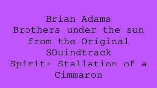 Bryan Adams- Brothers under the sun