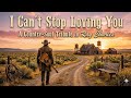 I Can’t Stop Loving You (Broken Pride) – Soulful Country Ballad Lyrics | Mellow Lyrics