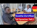 A2 Sprechen Exam | Teil 2 | Goethe-Zertifikat A2 mündliche Prüfung