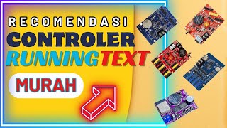 REKOMENDASI KONTROLER RUNNING TEXT HARGANYA MURAH