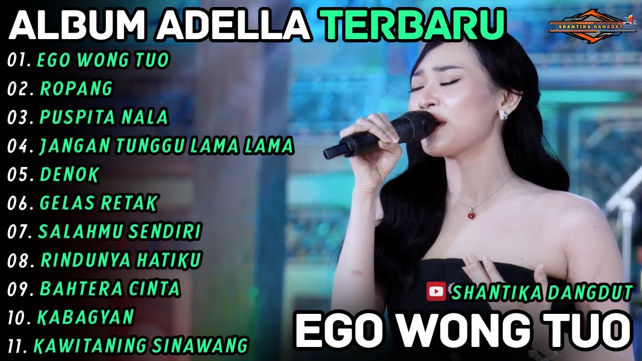 Album Difarina Indra Adella || EGO WONG TUO - ROPANG || Shantika Dangdut Full Album Terbaru 2026
