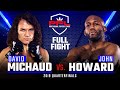 Full fight  david michaud vs john howard welterweight quarterfinals  2019 pfl playoffs