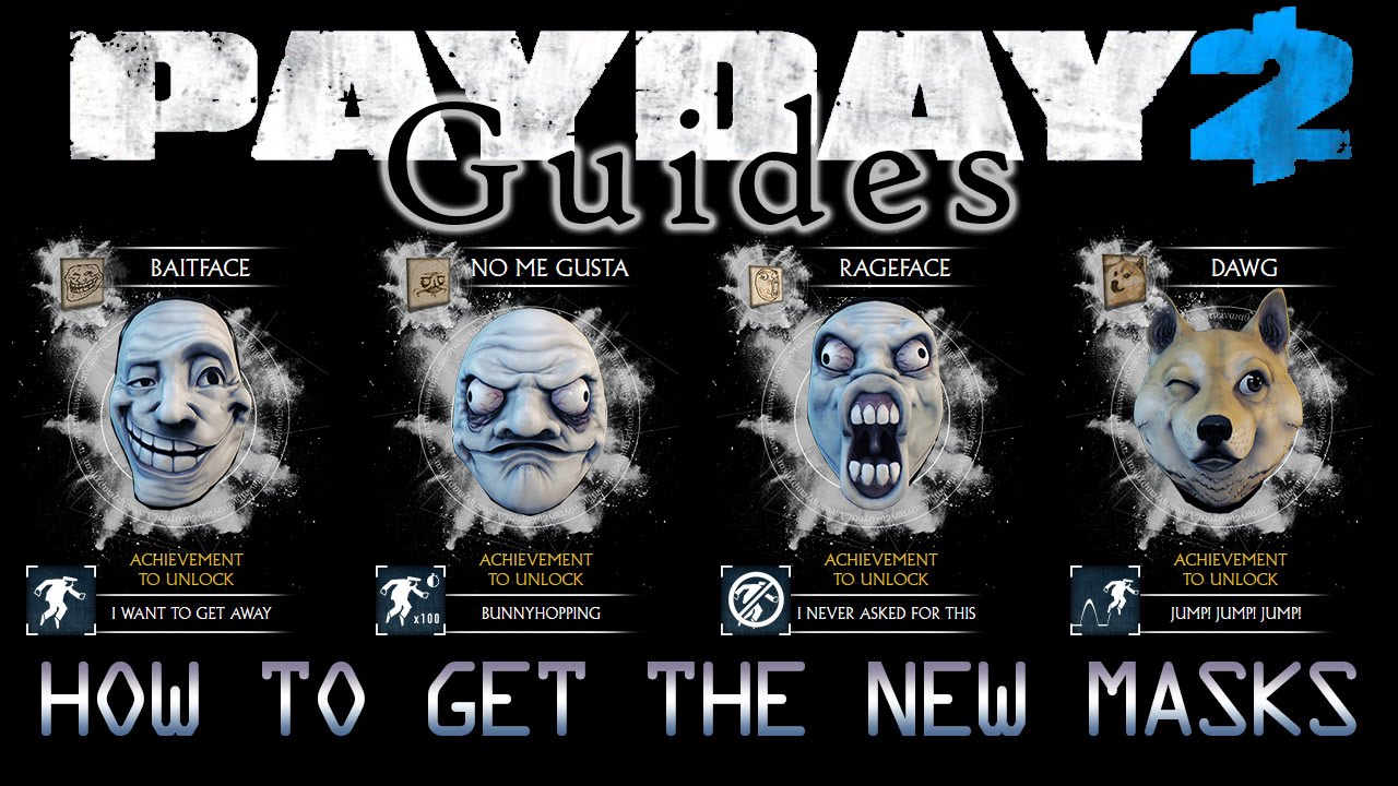 Meme Masks Crimefest 2015 Payday 2 Guide YouTube