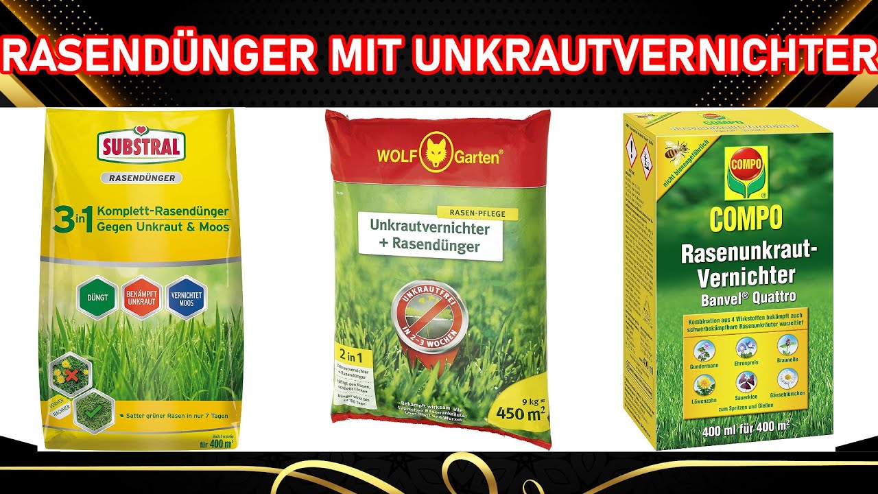 Rasendunger Mit Unkrautvernichter Test