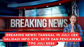 BREAKING NEWS! JULY 14 CHECK GTK INFO VALIDATION, SKTP, AND TPG DISBURSEMENT JULY 2026