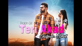 Teri Aakad $  Remix Prabh Gill $  New Remix Song 2018