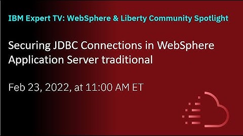 Securing JDBC Connections in WebSphere Application Server traditional