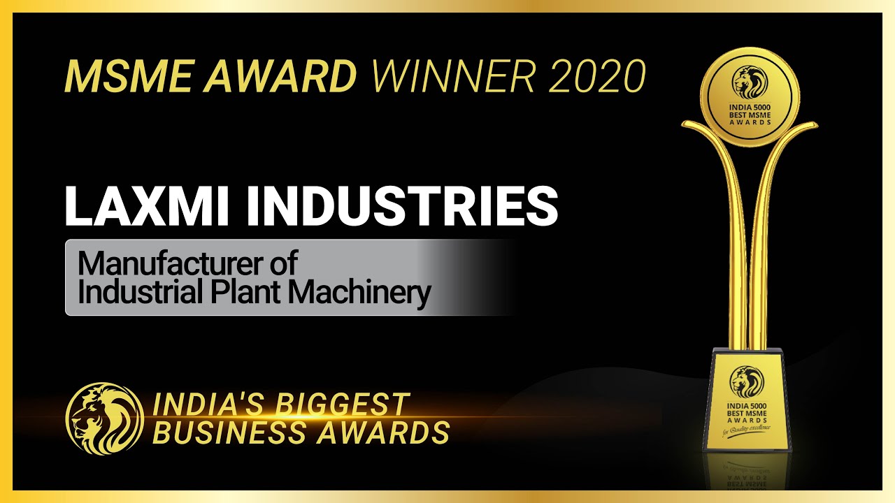 Laxmi Industries - Winner of India 5000 Best MSME Awards 2020