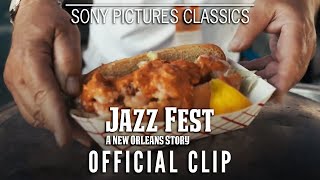 JAZZ FEST: A New Orleans Story | Shrimp Po Boy Official Clip