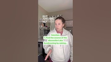 What is Sundowning In #Dementia & How To Respond