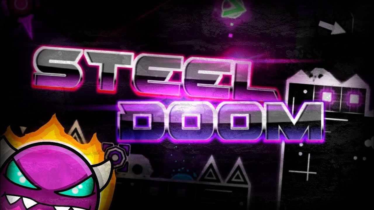Steel Doom - by CastriX (me) [MEDIUM DEMON] | [Entry for Doom Gauntlet.]