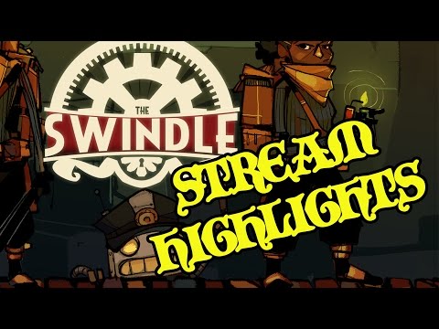 Swindle TWITCH HIGHLIGHTS