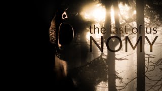 Nomy - The last of us Resimi