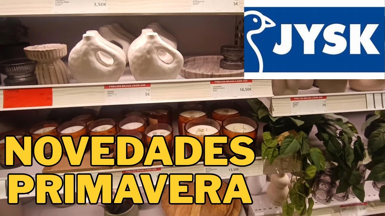 NOVEDADES JYSK Novedades Nueva Colección