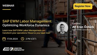 SAP EWM Labor Management: Optimizing Workforce Dynamics