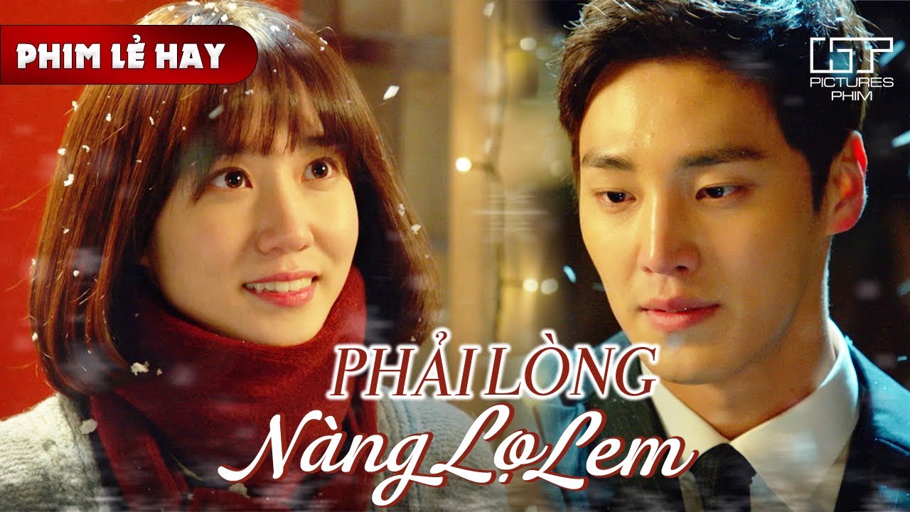 Phim Lẻ Hay - PHẢI LÒNG NÀNG LỌ LEM | Chàng Chủ Tịch Tài Phiệt Bất Ngờ Yêu Cô Gái Nghèo Khó