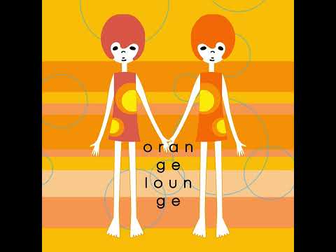 Orange Lounge - Les filles balancent (Beat Gallery Remix)