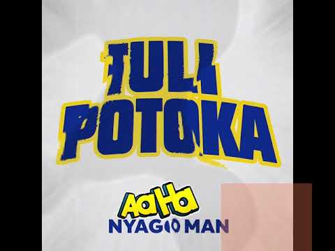 NyAGo MAn Tulipo Toka Official Audio 