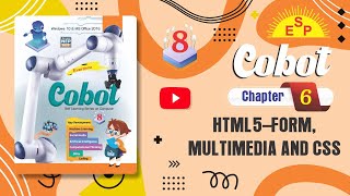 Class-8 Ch 6 HTML5 Form, Multimedia and CSS