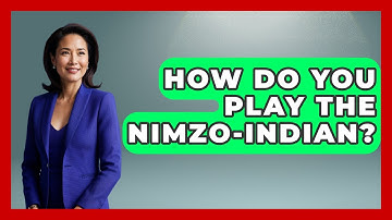 How Do You Play The Nimzo-Indian? - The Chess Codex