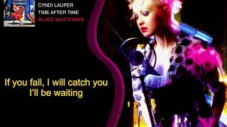 Cyndi Lauper - Time after time (Blade Mastermix)