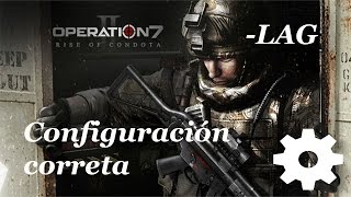 Como configurar el OPERATION 7 para tener menos lag/lentitud