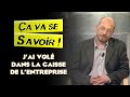 Jai vol dans la caisse de lentreprise  a va se savoir 