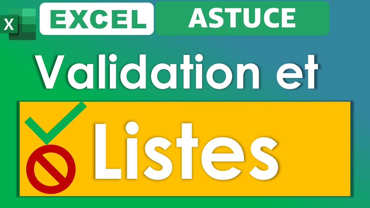 Excel Listes déroulantes et validation des données