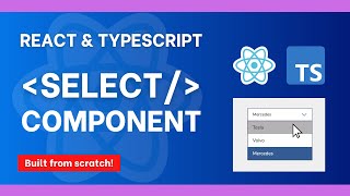 : Use REACT & TYPESCRIPT to build a Select Component! *WOW*