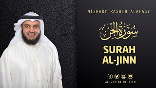 Surah Al Jinn - Sheikh Mishary Rashid Alafasy | Al-Qur'an Reciter