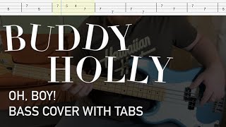 Buddy Holly and the Crickets - Oh, Boy! (Bass Cover with Tabs)