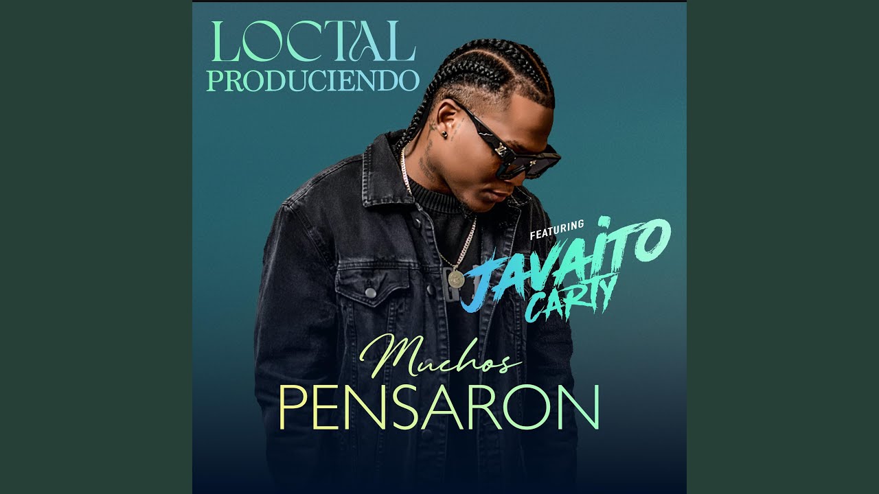 Sleduj Muchos Pensaron (feat. Javaito Carty) na YouTube Sleduj Muchos Pensaron (feat. Javaito Carty) na YouTube