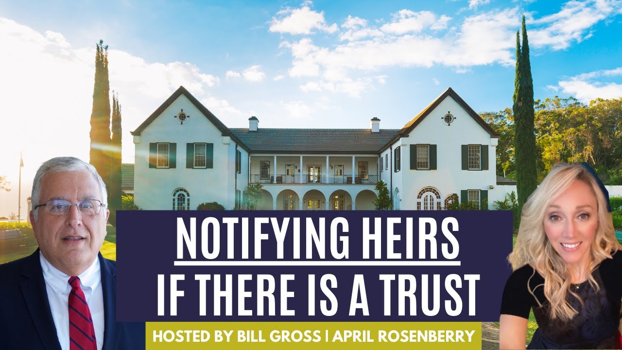 April Rosenberry How Are Heirs Notified When There Is a Trust? | with April Rosenberry ...