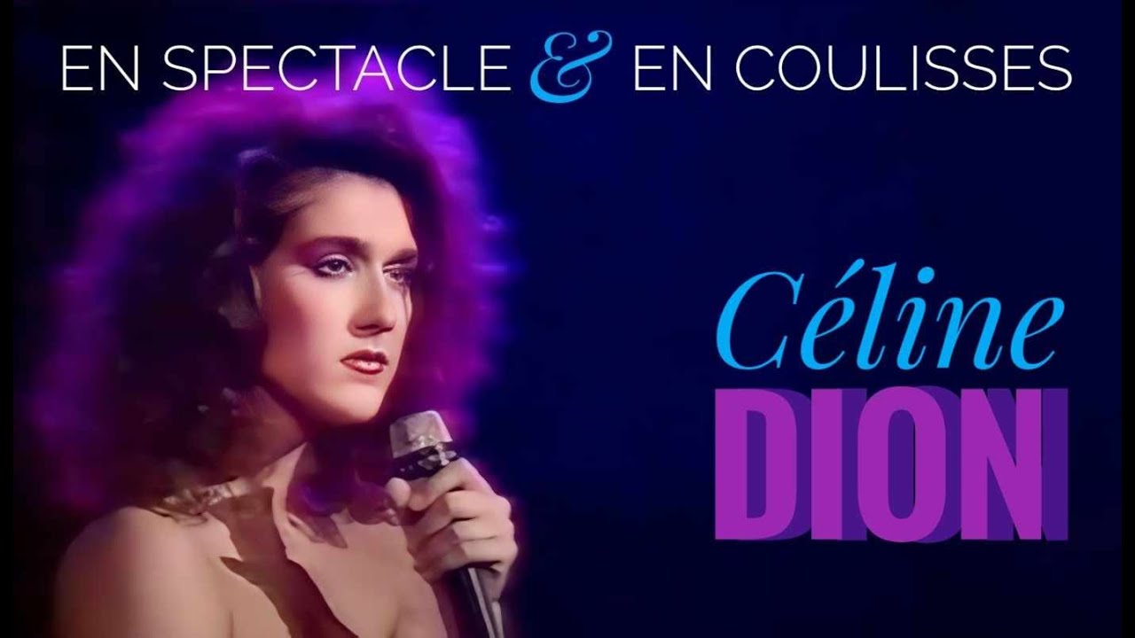CÉLINE DION 🎤 Live;  En Spectacle Et En Coulisses (Incognito Tour) (Full Original Broadcast) 1989