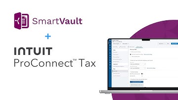 SmartVault + Intuit ProConnect: Automate Your Tax Workflow | Save Hours Per Return