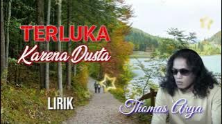 Terluka Karena Dusta (Lirik) _Thomas Arya