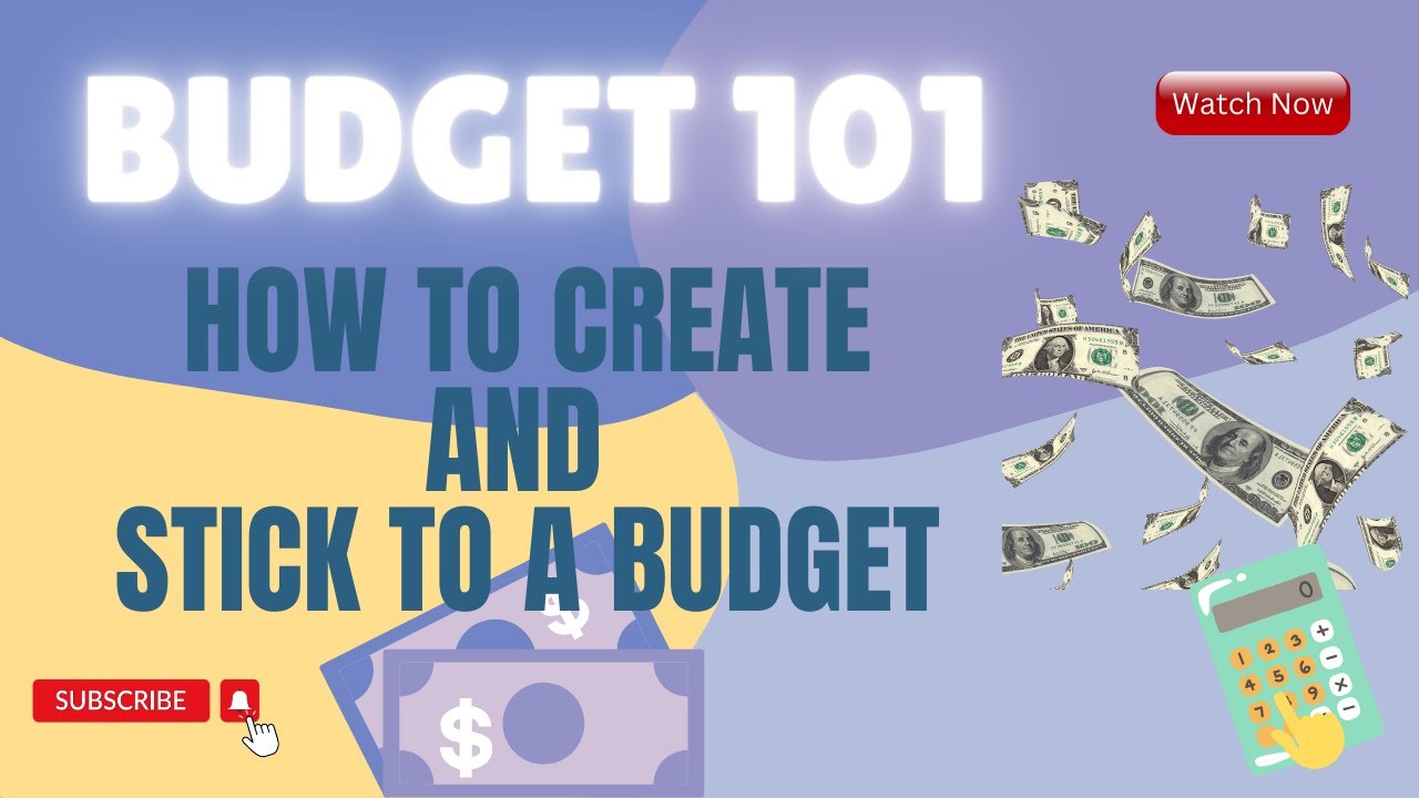 Budgeting 101: How to Create and Stick to a Budget | Personal Finance ...