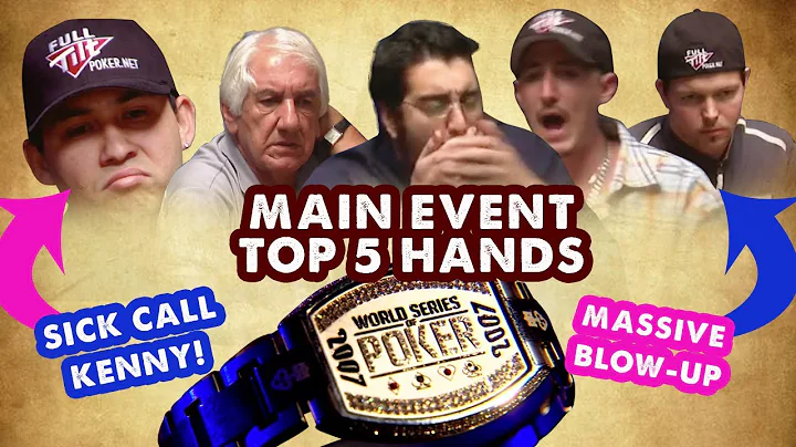 2007 WSOP Main Event - Top 5 Hands | World Series ...