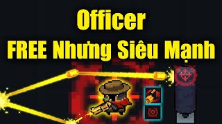 Officer Nhân Vật FREE Mạnh Nhất Game Soul Knight