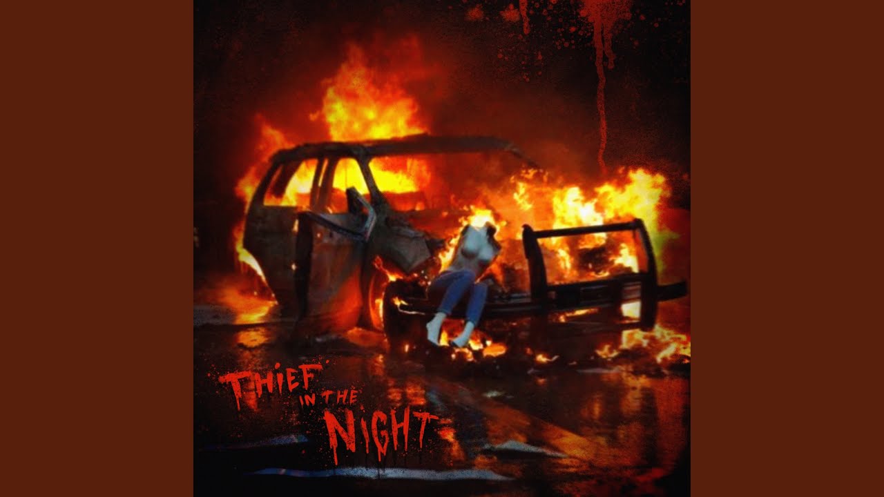 thief in the night youtube