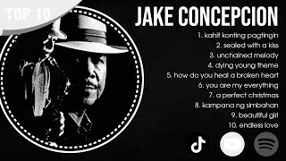 J a k e   C o n c e p c i o n  Hits ~ Best Songs Tagalog Love Songs 80's 90's Nonstop