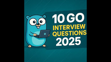 10 Must-Know Golang Interview Questions (2025) – Ace Your Go Developer Job!