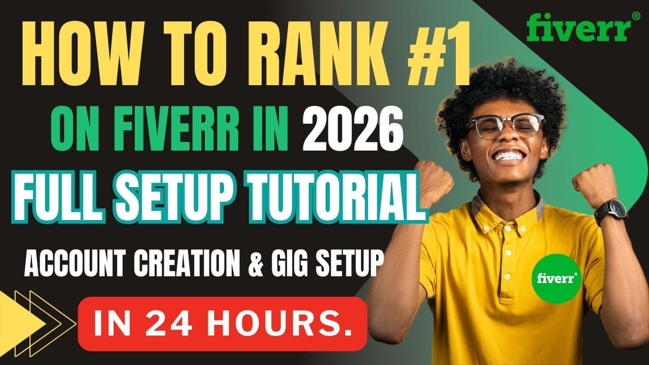 How to Create a Fiverr Account + Gig That Ranks #1 in 2026 (Full ...
