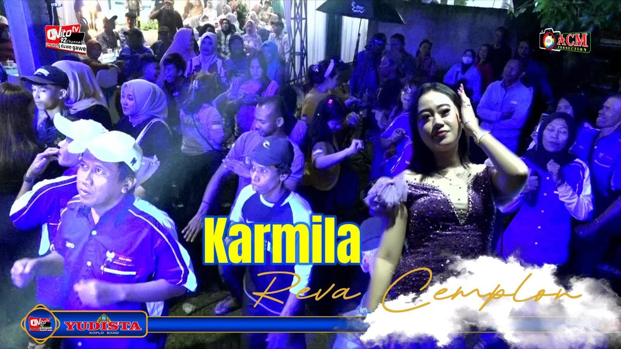KARMILA  ||   REVA CEMPLON || Wito tv 92 || Yudista 92