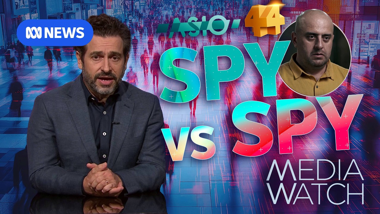 ASIO takes on Four Corners after airing accusations of intelligence failings | Media Watch