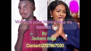 WAVINYA NDETI NIWE SHUJAA WA MASAKU BY JACKSON MUIA -MP3🎸🎸🎸🎸🎸