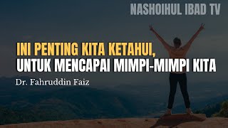 Tips Mewujudkan Mimpi dan Cita-Cita | Ngaji Filsafat Dr. Fahruddin Faiz