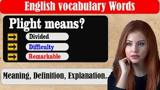 What does Plight mean | What is Plight | Plight meaning in English | English Grammar